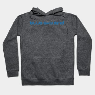 Blue Blue Sky Mind Hoodie